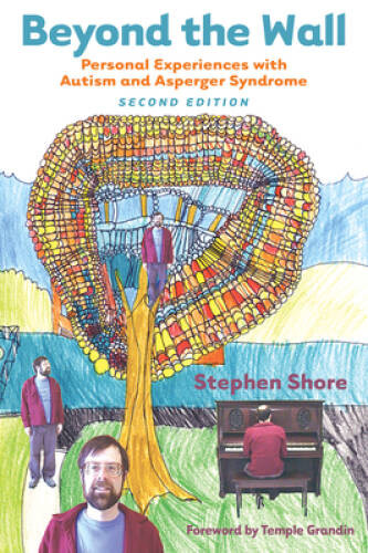 Beyond the Wall: Personal Experiences with Autism and Asperger Syndr – VERY GOOD