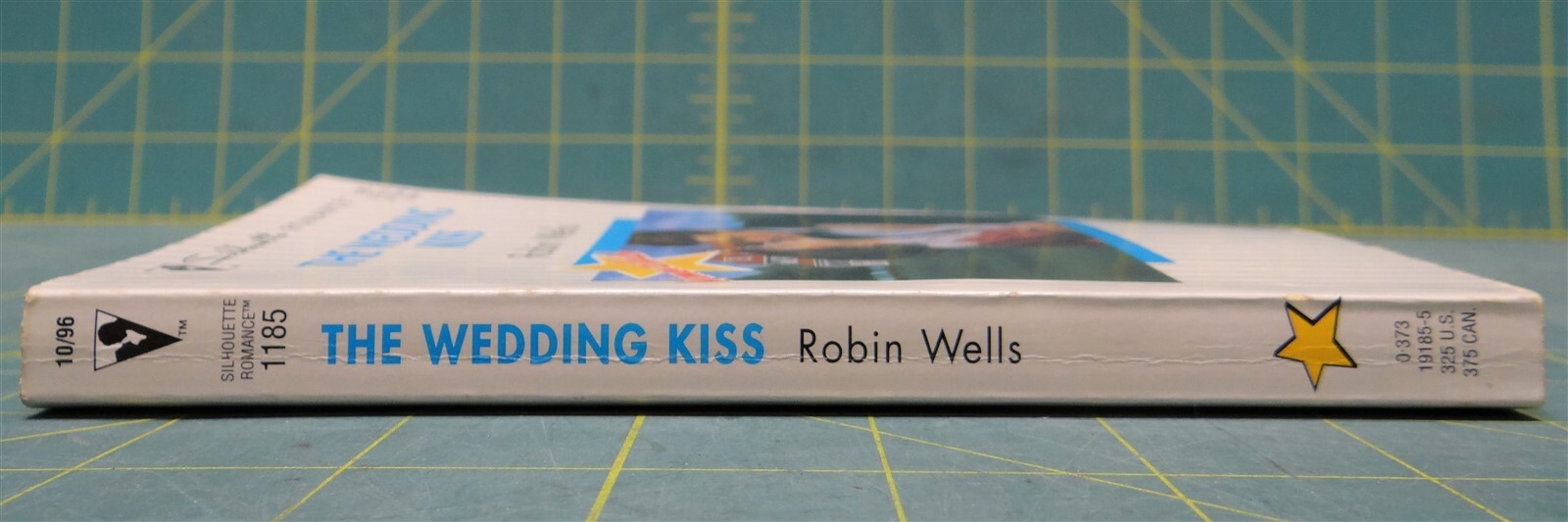 The Wedding Kiss By Robin Wells, Silhouette Romance #1185, 1996 Paperback