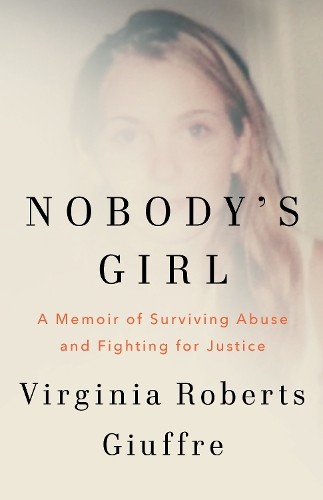 Nobody’s Girl: The must-read memoir that’s c… by Roberts Giuffre, Vir Hardback