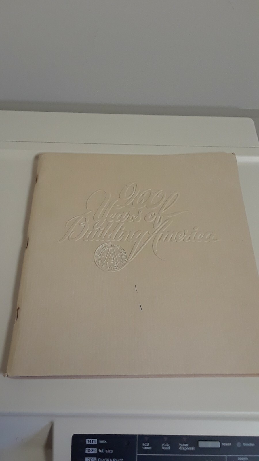 200 Years of Building America Soft Cover Contractors 1975 History Events