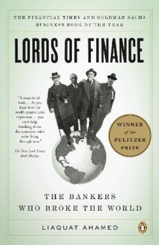 Liaquat Ahamed Lords of Finance (Paperback)