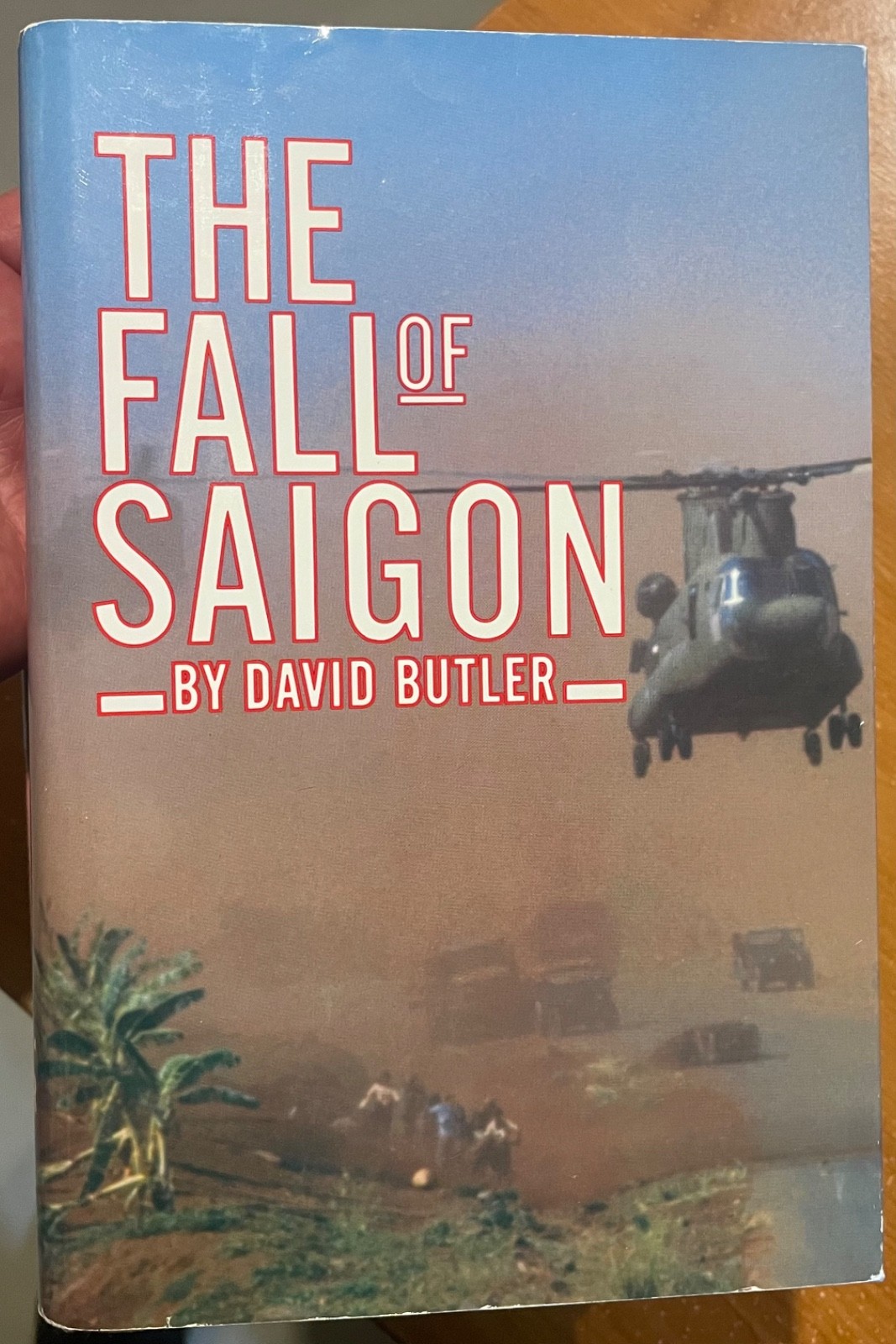 The Fall Of Saigon – David Butler, First Edition, NearFine (VG dust jacket) 1985