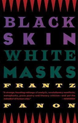 Black Skin, White Masks, Frantz Fanon, 9780802150844