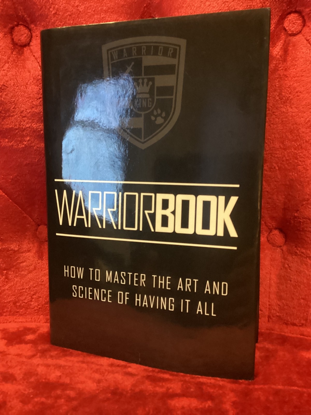 Warrior The Black Book of How To Master Art & Science Of Having It All BRAND NEW