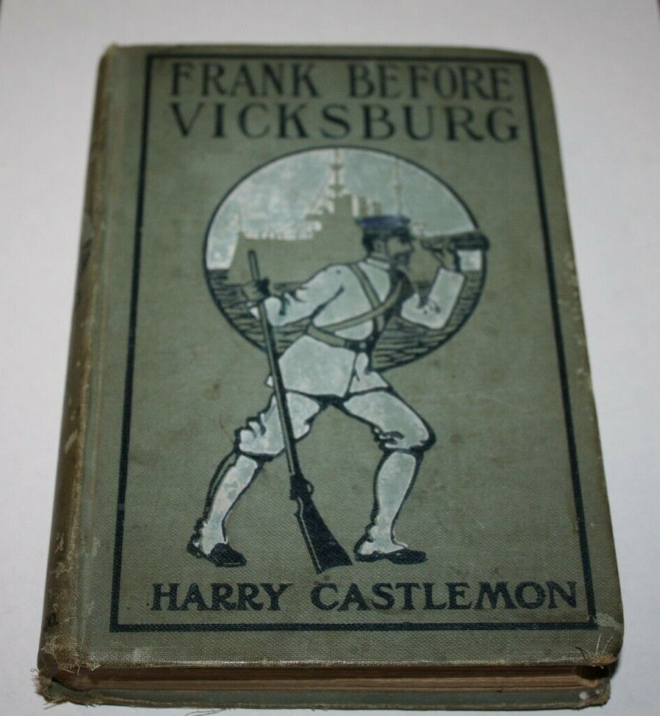 Vtg Frank Before Vicksburg Book Harry Castlemon Civil War Soldier Hardback -H -=