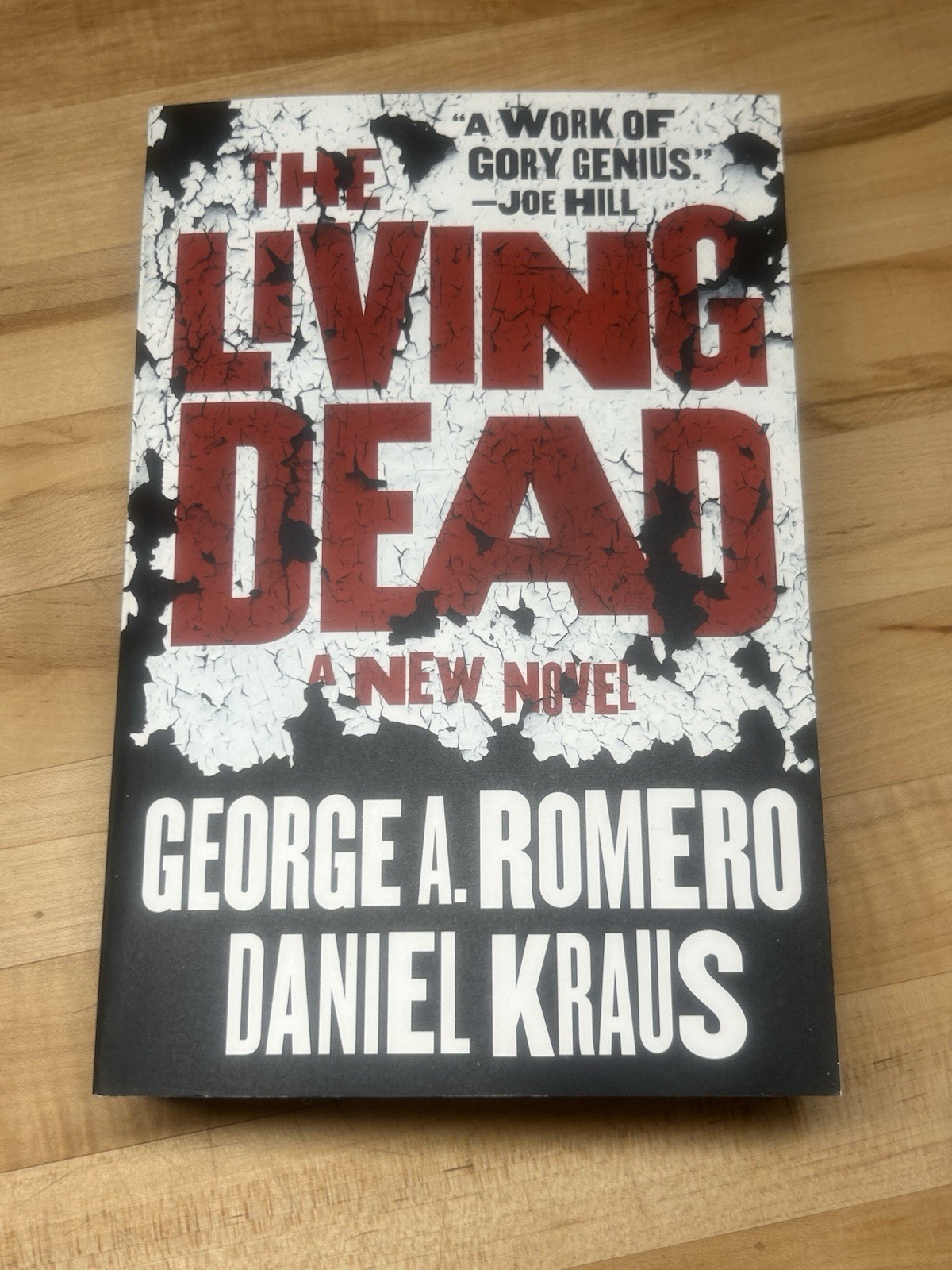 The Living Dead by Daniel Kraus and George A. Romero (2021, Trade Paperback)