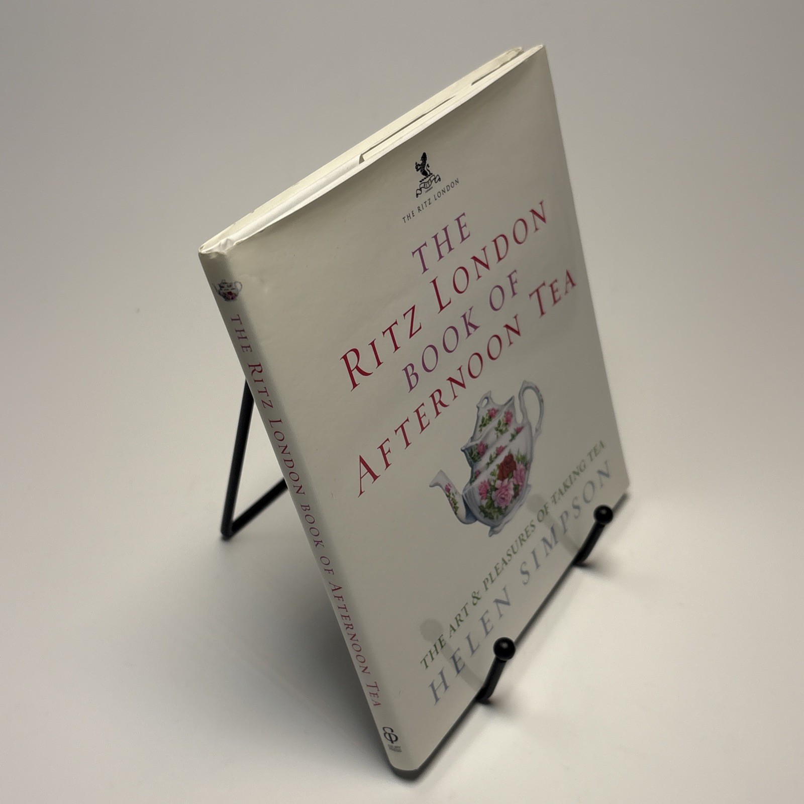 Ritz London Book of Afternoon Tea: Art and Pleasures of Taking Tea Ebury Press