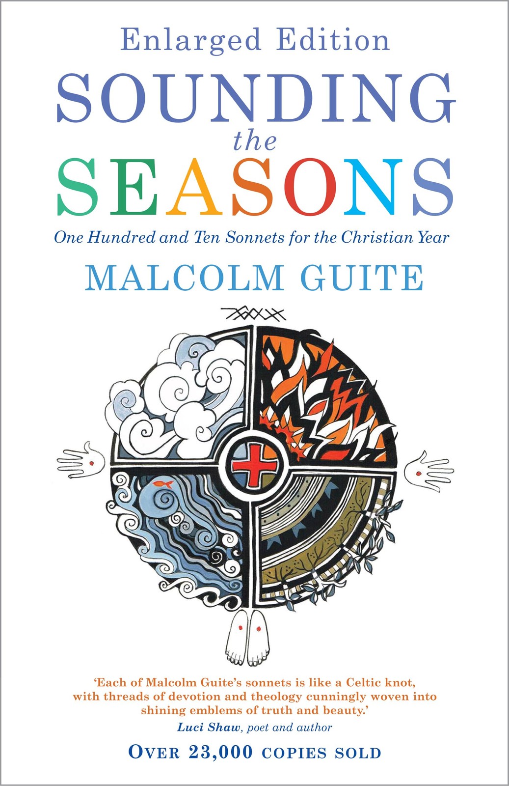 Sounding the Seasons enlarged edition by Malcolm Guite Trade Paperback Brand New