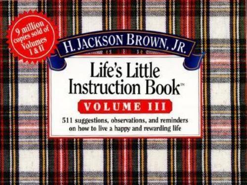 Life’s Little Instruction Book – paperback, 9781558533530, H Jackson Brown