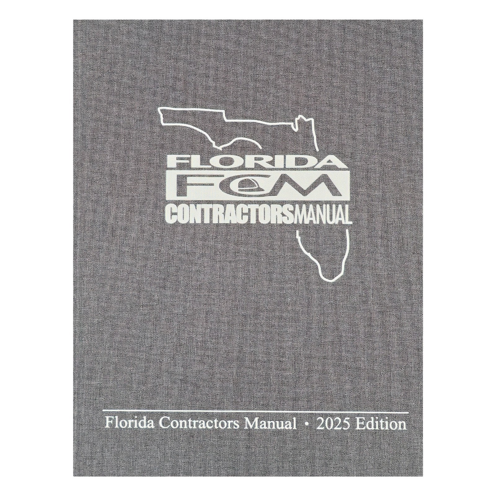 Book and Tabs – FLORIDA CONTRACTORS MANUAL 2025 EDITION