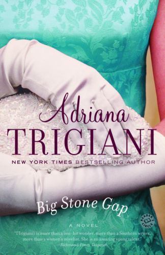 Big Stone Gap : A Novel by Adriana Trigiani (2001, Trade Paperback)