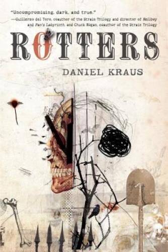 Rotters – Paperback By Kraus, Daniel – GOOD