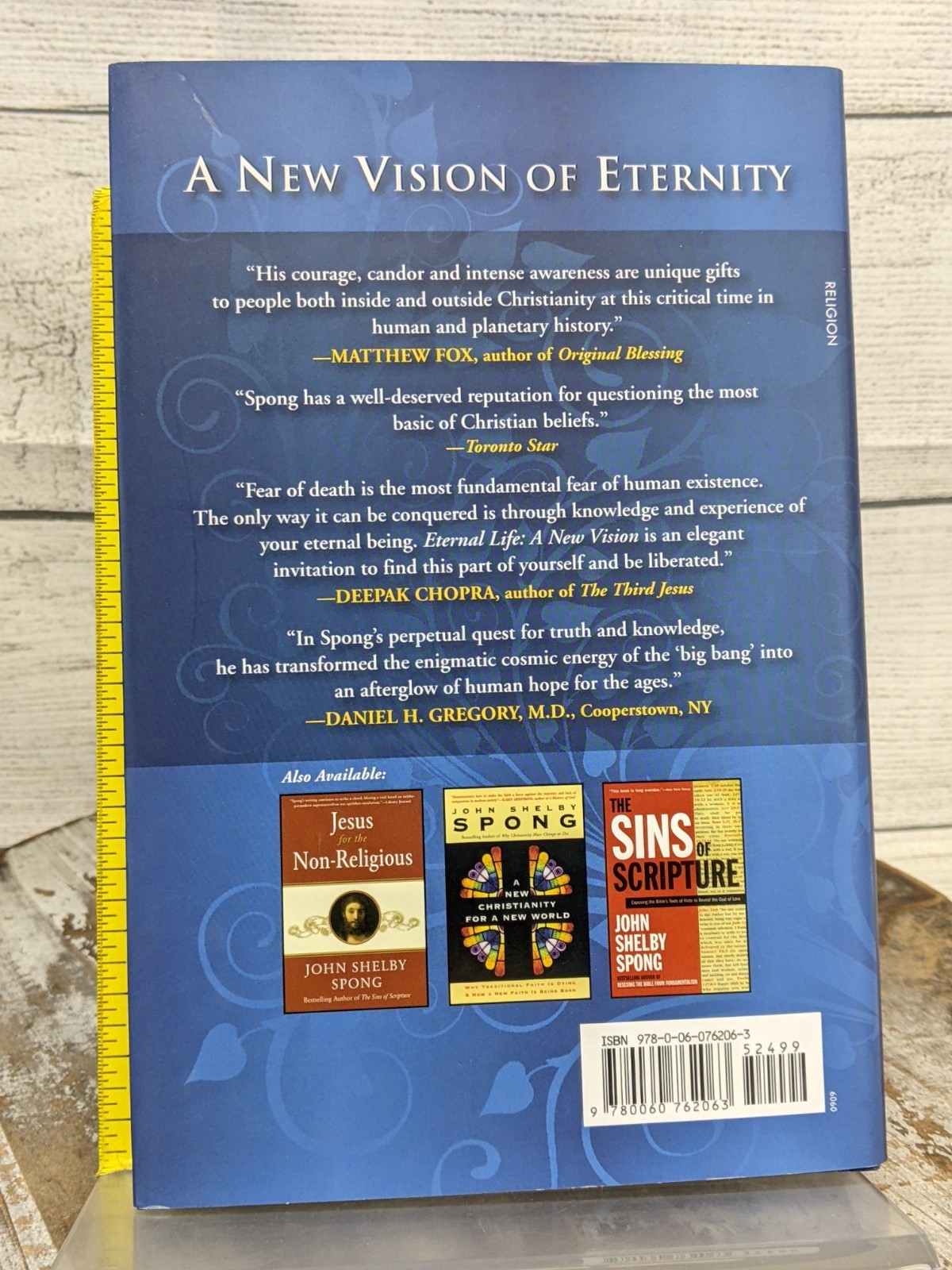 Eternal Life: a New Vision: Beyond Religion, Theism, Heaven John Spong HCDJ