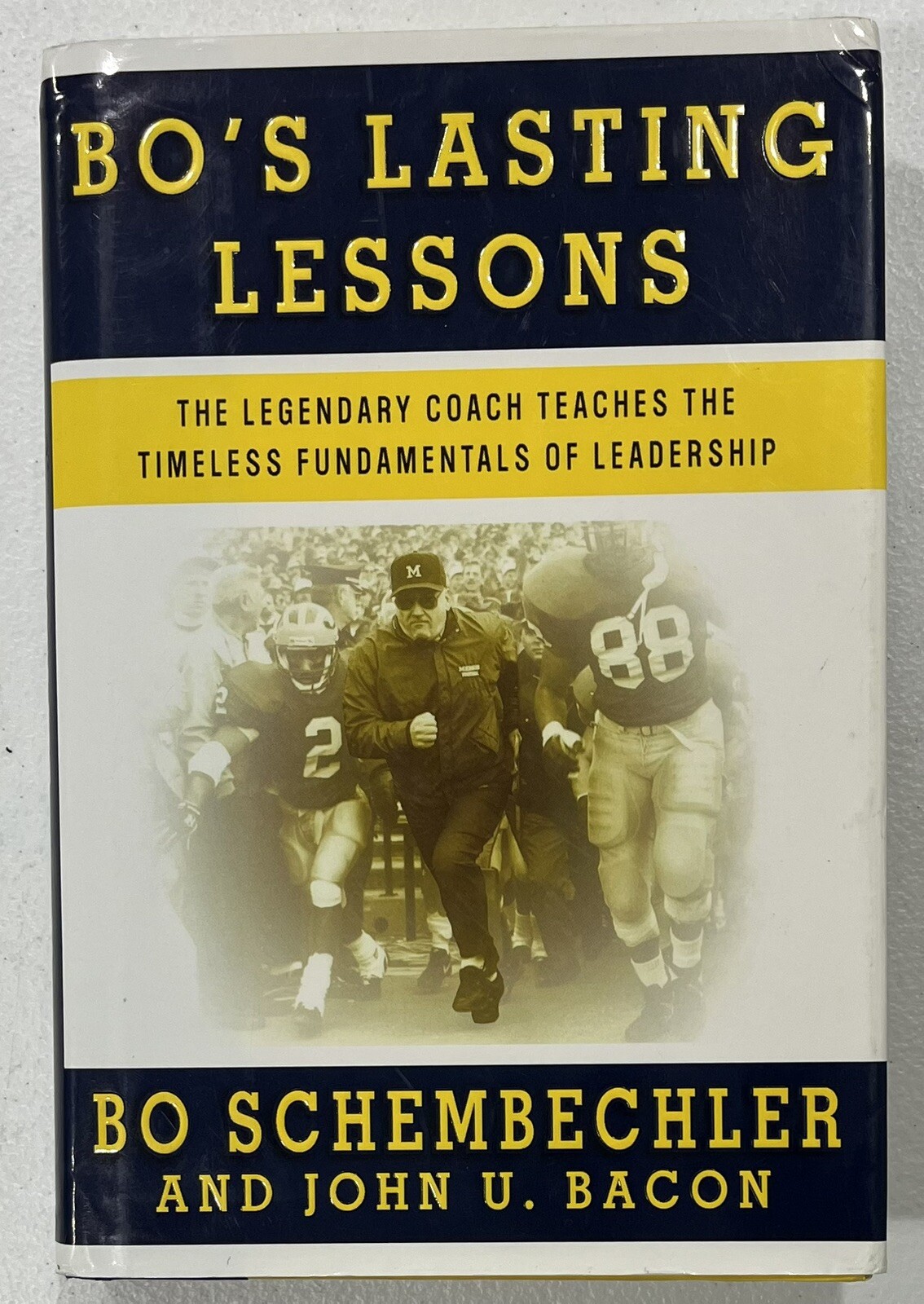 Bo’s Lasting Lessons By Bo Schembechler And John U Bacon SIGNED By John U Bacon