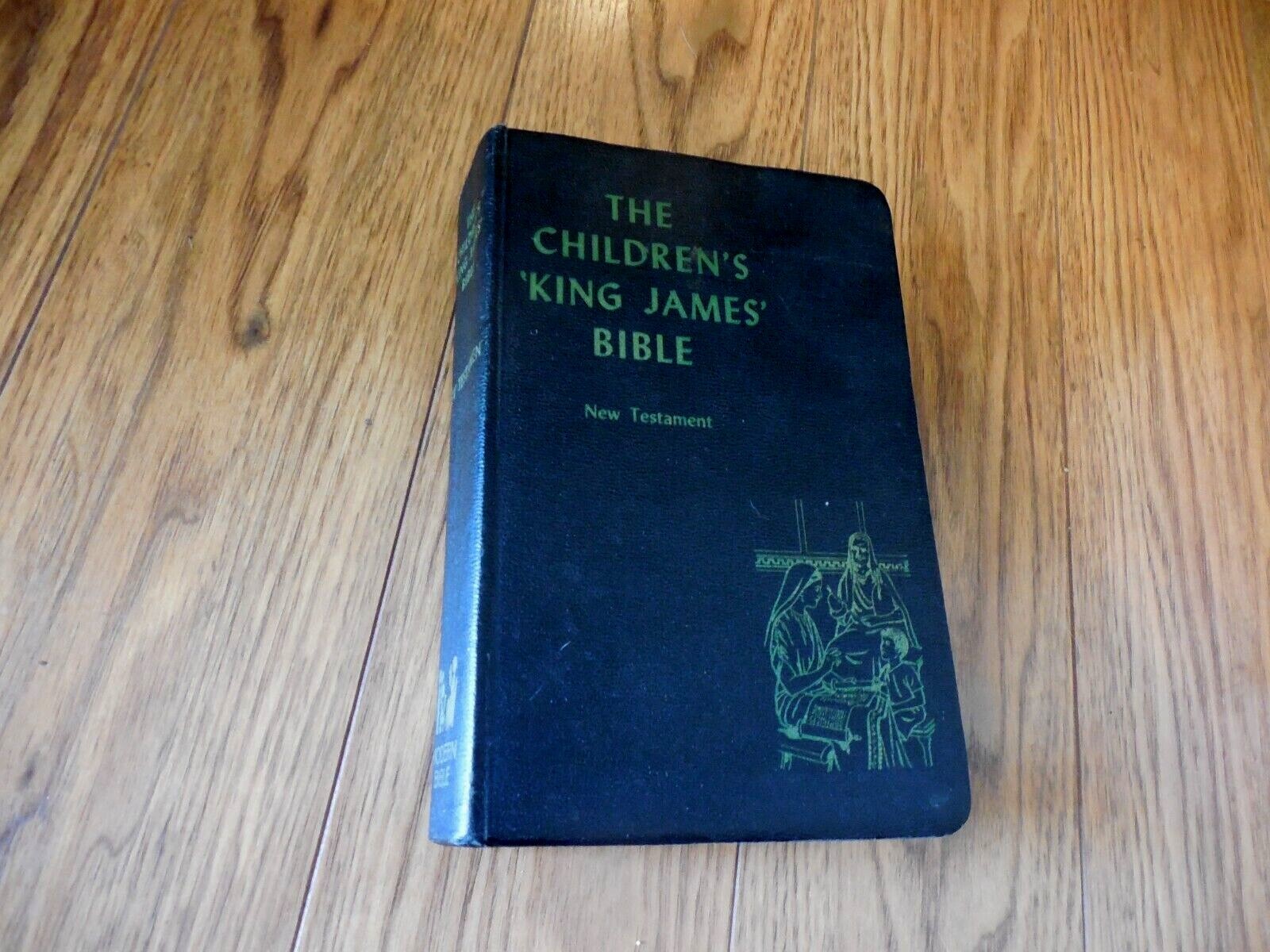 THE CHILDREN’S KING JAMES BIBLE 1960 Modern Translators HC KJV illustrated