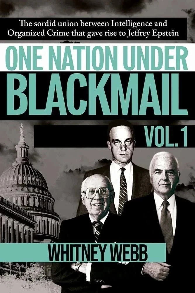 One Nation Under Blackmail – Vol. 1 by Whitney Alyse Webb, Paperback