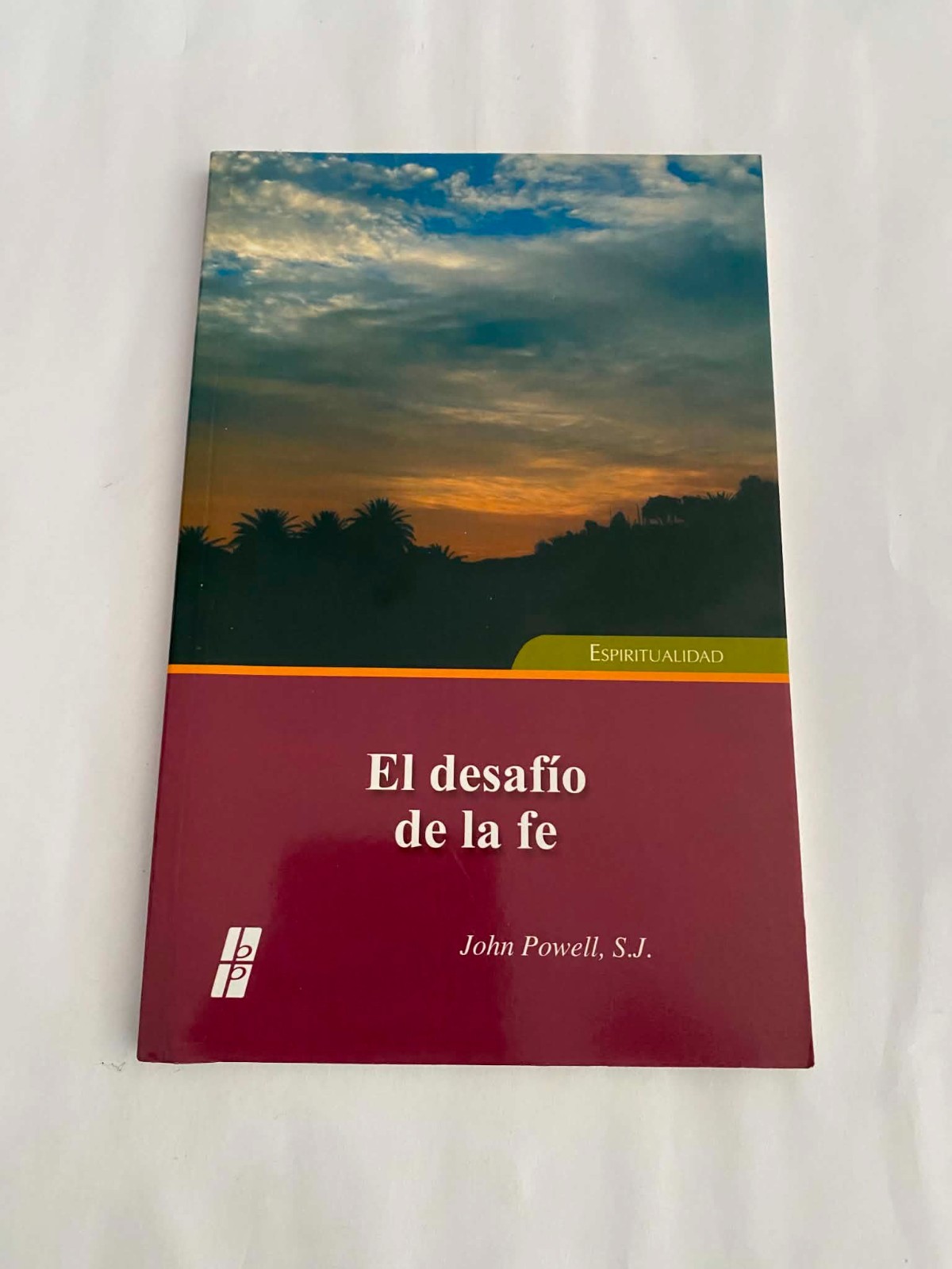 El Desafio De La Fe – John Powell, S.J. Espiritualidad – Paper back spanish GOOD