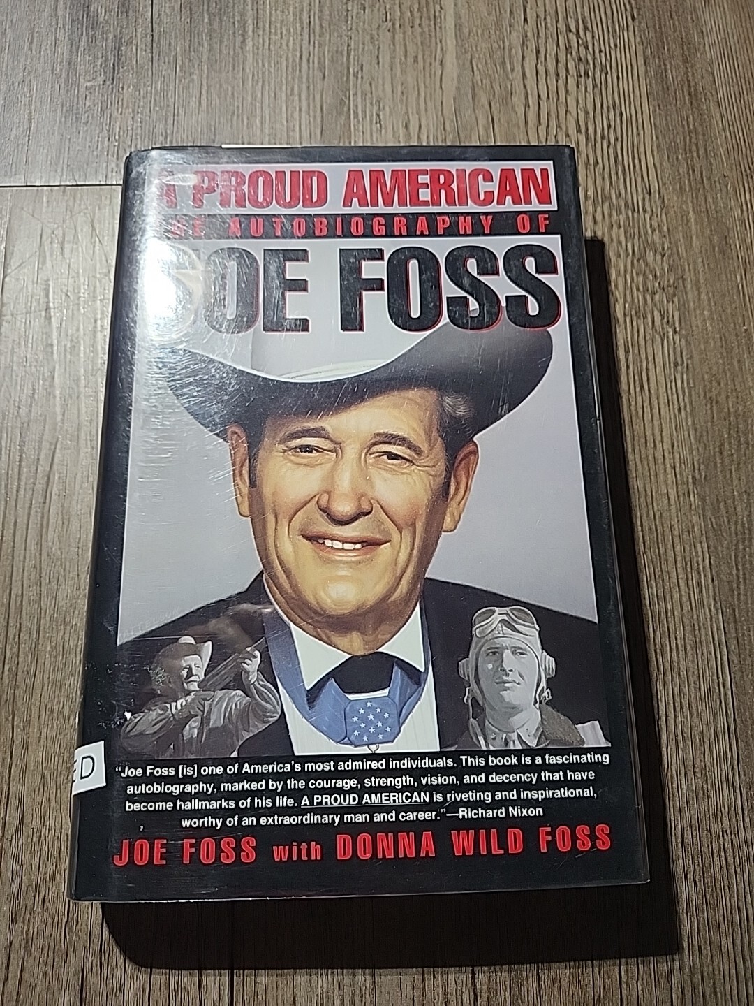 SIGNED 1st Printing First Edition A Proud American By Joe Foss 1992 HC DJ PC