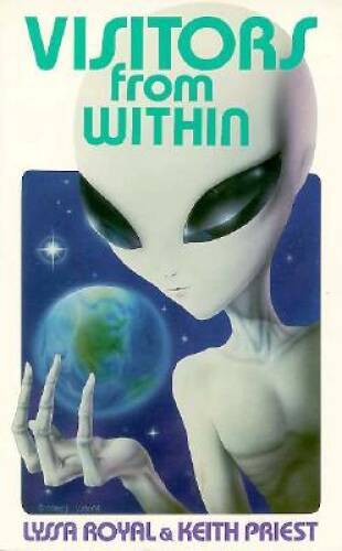 Visitors from Within – Paperback By Royal, Lyssa – GOOD