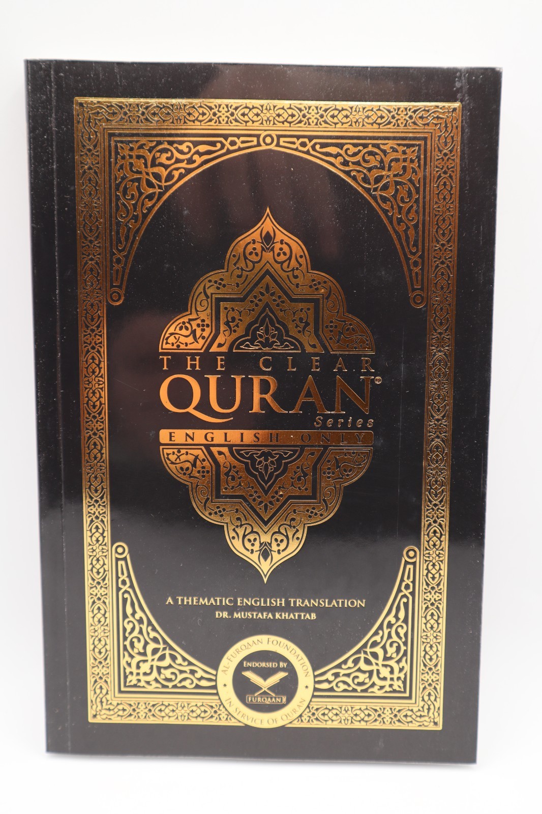 The Clear Quran Series English Only A Thematic English Translation Paperback