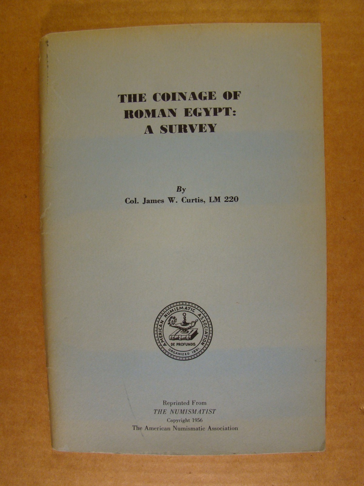 THE COINAGE OF ROMAN EGYPT: A SURVEY – James Curtis (Softbound) Ancient Coins