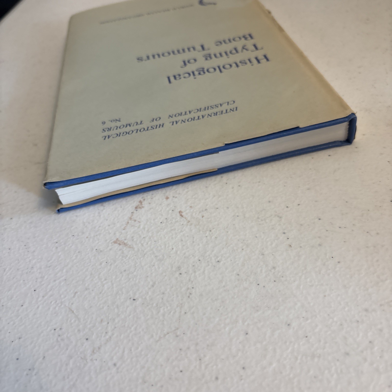 Histological Typing of Bone Tumours (1972) – WHO – Hardcover Medical Pathology