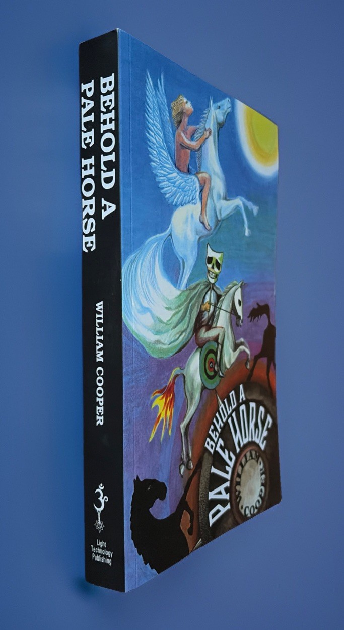 Behold a Pale Horse By Milton William Cooper UFO Deep State JFK Assasination