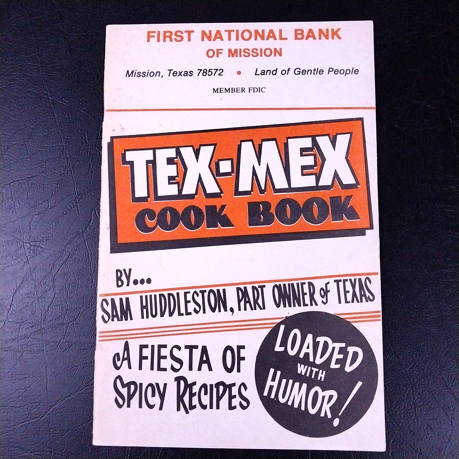 Vintage Tex-Mex Cook Book “Loaded with Humor” Mission Texas 1971 Mexican Recipes