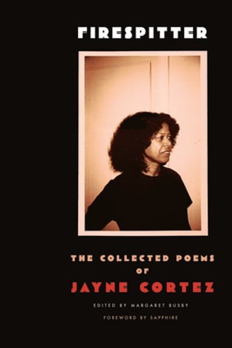 Firespitter by Jayne Cortez: New