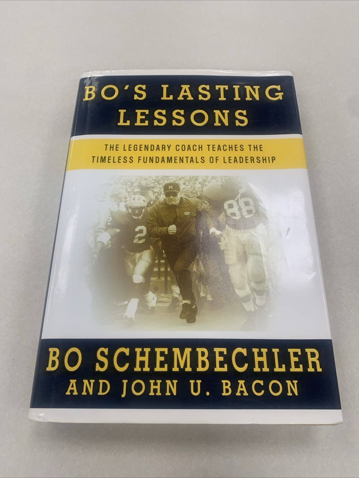 John Bacon SIGNED Bo’s Lasting Lessons Michigan Bo Schembechler 2007 1st Ed IVAN