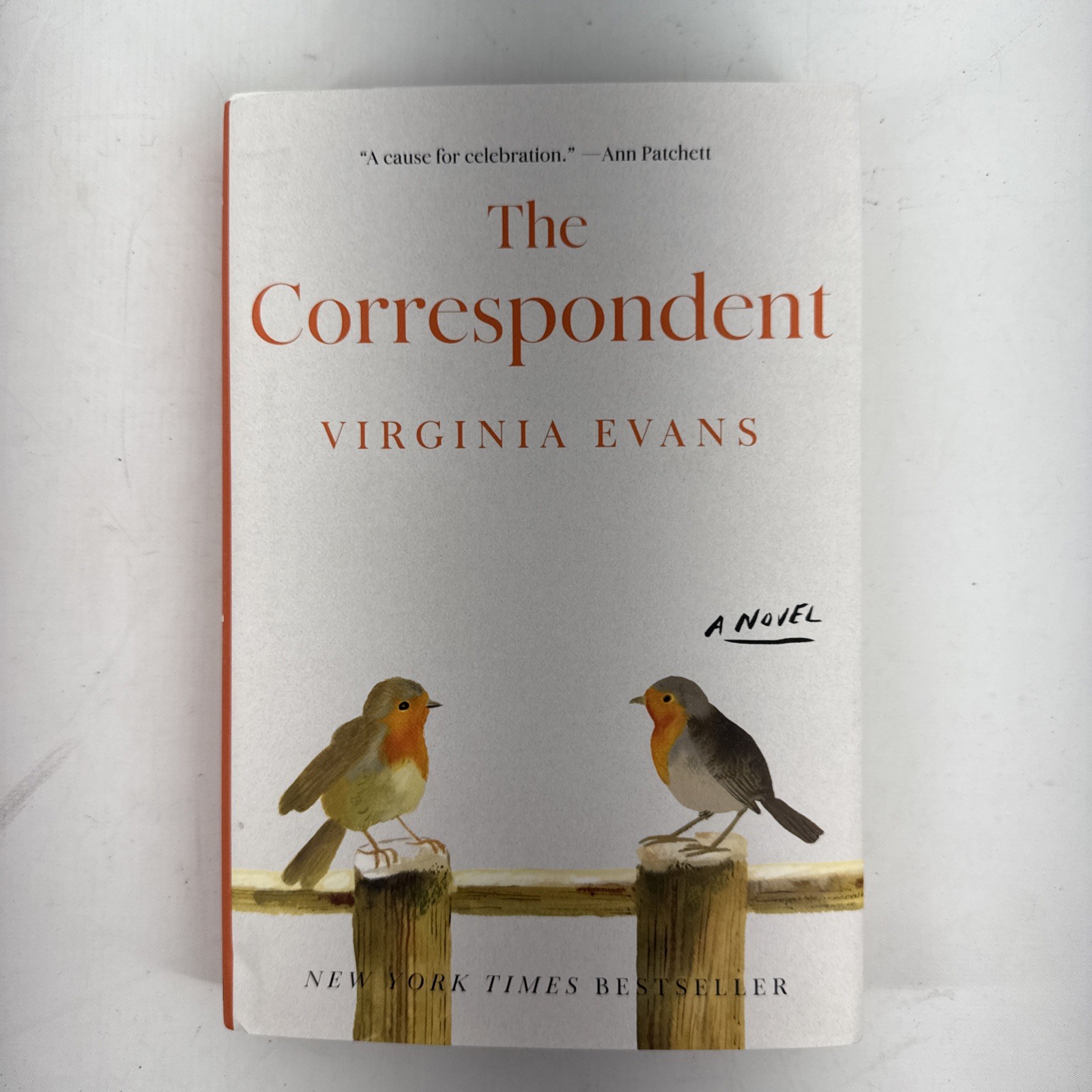 The Correspondent, A Novel by Virginia Evans. Hardcover.