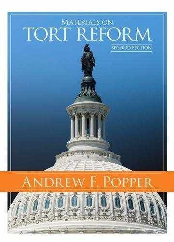 Materials on Tort Reform (Coursebook) – Paperback, by Popper Andrew – Very Good