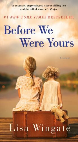 Before We Were Yours: A Novel – Paperback By Wingate, Lisa – VERY GOOD