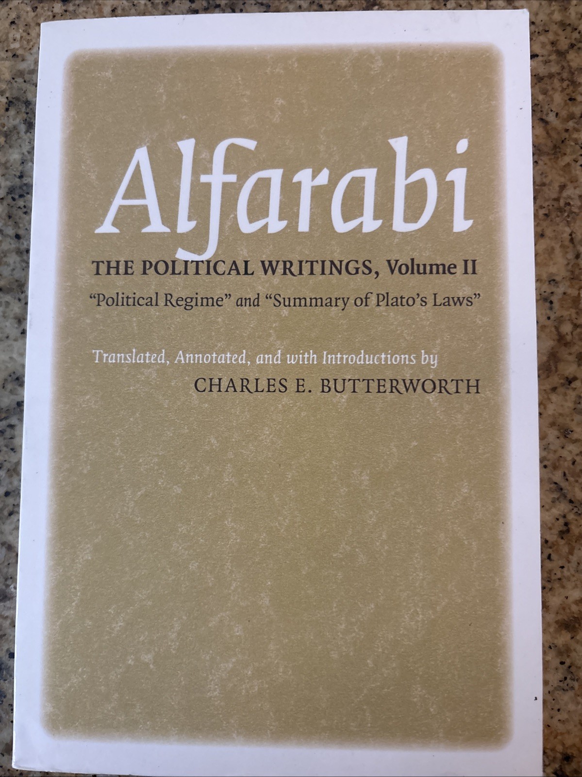 The Political Writings: “Political Regime” and “Summary of Plato’s Laws”